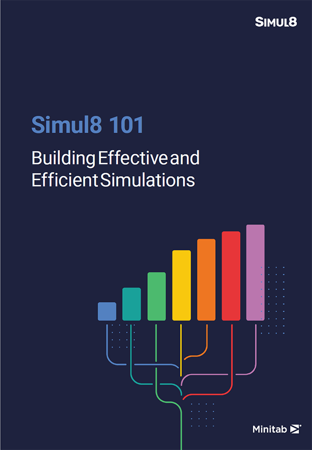 Simul8 101：构建有效且高效的模拟